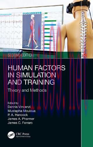 [FOX-Ebook]Human Factors in Simulation and Training: Theory and Methods, 2nd Edition