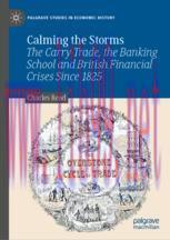 [PDF]Calming the Storms: The Carry Trade, the Banking School and British Financial Crises Since...