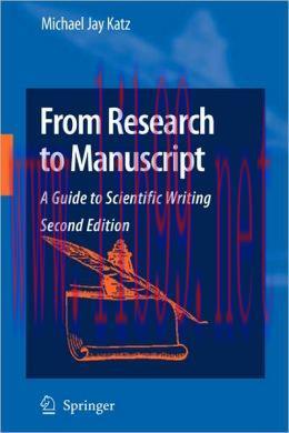 [AME]From_ Research to Manuscript: A Guide to Scientific Writing, 2nd Edition (Original PDF)