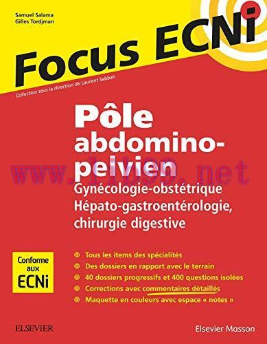 [AME]P&ocirc;le abdomino-pelvien : Gyn&eacute;cologie-Obst&eacute;trique/H&eacute;pato-gastroent&eacute;rologie-Chirurgie digesti...