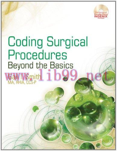 [FOX-Ebook]Coding Surgical Procedures: Beyond the Basics