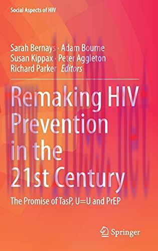 [AME]Remaking HIV Prevention in the 21st Century: The Promise of TasP, U=U and PrEP (Social Asp...