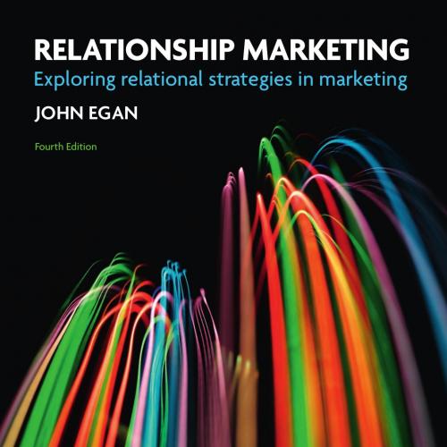 Relationship Marketing Exploring Relational Strategies in Marketing 4th Edition