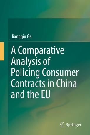 A Comparative Analysis of Policing Consumer Contracts in China and the EU