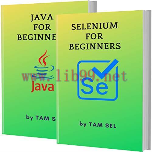 [FOX-Ebook]SELENIUM AND JAVA FOR BEGINNERS: 2 BOOKS IN 1 - Learn Coding Fast! SELENIUM framewor...