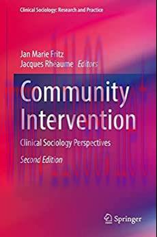 [AME]Community Intervention: Clinical Sociology Perspectives (Clinical Sociology: Research and ...