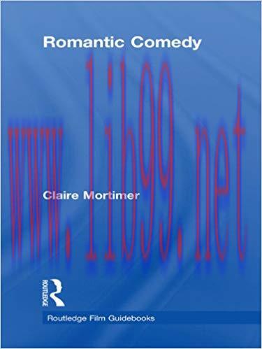 Romantic Comedy (Routledge Film Guidebooks) 1st Edition,