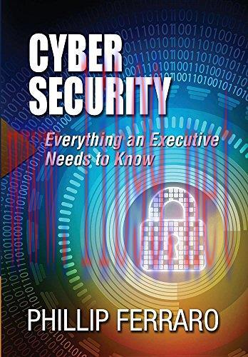 [FOX-Ebook]Cyber Security: Everything an Executive Needs to Know