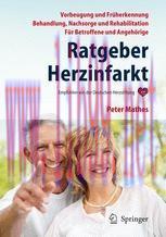 [PDF]Ratgeber Herzinfarkt: Vorbeugung, Fr&uuml;herkennung, Behandlung, Nachsorge, Rehabilitation