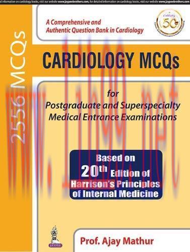 [AME]Cardiology MCQs for Postgraduate and Superspecialty Medical Entrance Examinations (High Qu...