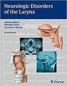 Neurologic Disorders of the Larynx, 2e [Thieme] [2009]