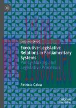 [PDF]Executive-Legislative Relations in Parliamentary Systems: Policy-Making and Legislative Pr...