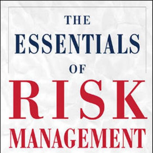 Essentials of Risk Management, The