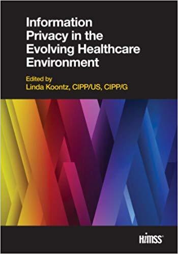 (PDF)Information Privacy in the Evolving Healthcare Environment