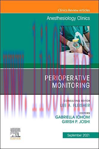 [AME]Perioperative Monitoring, An Issue of Anesthesiology Clinics (Volume 39-3) (The Clinics: I...