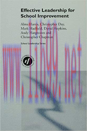 (PDF)Effective Leadership for School Improvement (School Leadership Series) 1st Edition