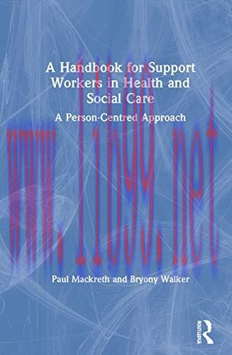 [AME]A Handbook for Support Workers in Health and Social Care: A Person-Centred Approach (Origi...
