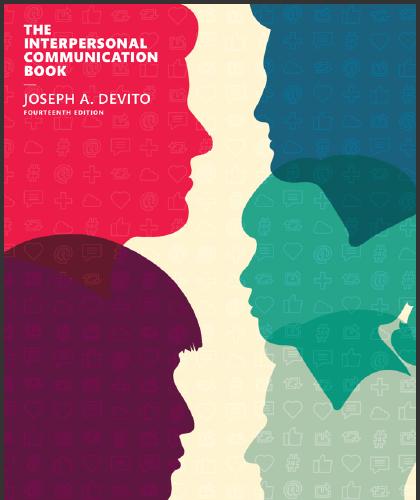 (Test Bank)The Interpersonal Communication Book, 14th Edition Joseph A. DeVito.zip