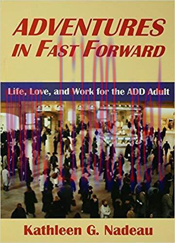 (PDF)Adventures In Fast Forward: Life, Love and Work for the Add Adult 1st Edition