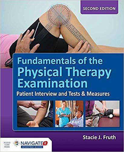Fundamentals of the Physical Therapy Examination, 2nd Edition