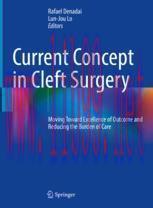 [PDF]Current Concept in Cleft Surgery: Moving Toward Excellence of Outcome and Reducing the Bur...
