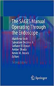 [AME]The SAGES Manual Operating Through the Endoscope, 2nd Edition (Original PDF)