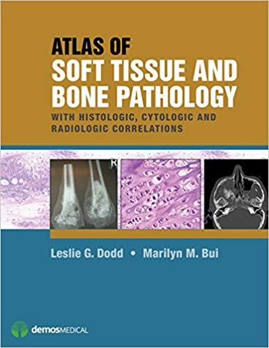Atlas of Soft Tissue and Bone Pathology With Histologic, Cytologic, and Radiologic Correlations