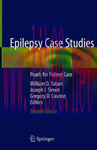 [AME]Epilepsy Case Studies: Pearls for Patient Care, 2nd Edition (Original PDF)