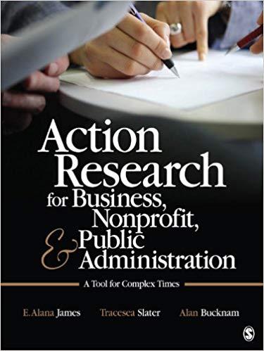 (PDF)Action Research for Business, Nonprofit, and Public Administration A Tool for Complex Time...