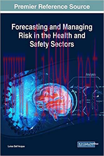 [PDF]Forecasting and Managing Risk in the Health and Safety Sectors