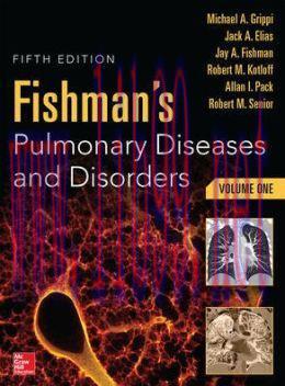 [AME]Fishman&rsquo;s Pulmonary Diseases and Disorders, 2-Volume Set, 5th Edition (ORIGINAL PDF from_ ...