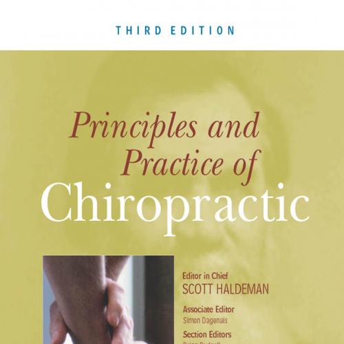 Principles and Practice of Chiropractic, 3rd Edition