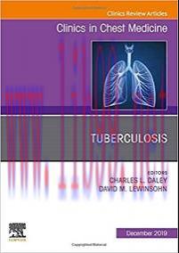 [AME]Tuberculosis, An Issue of Clinics in Chest Medicine (Volume 40-4) (The Clinics: Internal M...