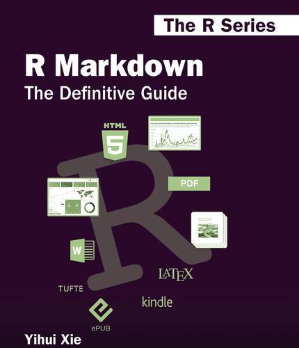 R Markdown The Definitive Guide (conversion)