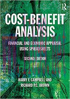 Cost-Benefit Analysis: Financial And Economic Appraisal Using Spreadsheets 2nd Edition,