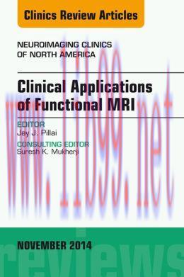 [AME]Clinical Applications of Functional MRI, An Issue of Neuroimaging Clinics