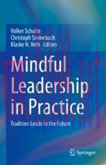 [PDF]Mindful Leadership in Practice: Tradition Leads to the Future