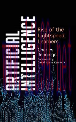 [FOX-Ebook]Artificial Intelligence: Rise of the Lightspeed Learners