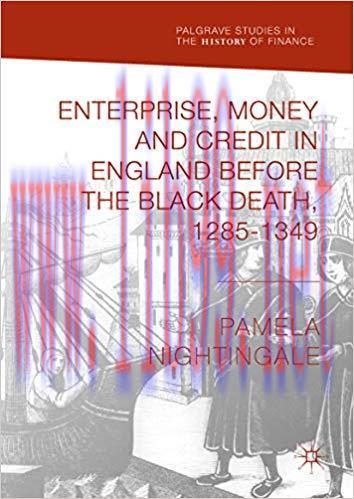 (PDF)Enterprise, Money and Credit in England before the Black Death 1285&ndash;1349 (Palgrave Studies...
