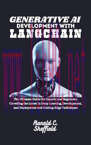 [FOX-Ebook]Generative AI Development with Langchain: The Ultimate Guide for experts and Beginne...