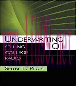 Underwriting 101: Selling College Radio (Routledge Communication Series) 1st Edition,