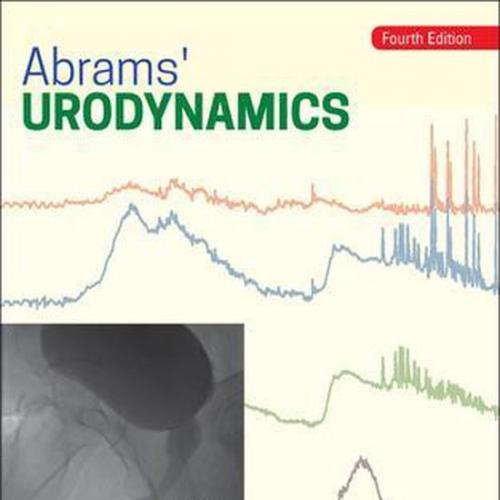Abram&rsquo;s Urodynamics 4th Edition