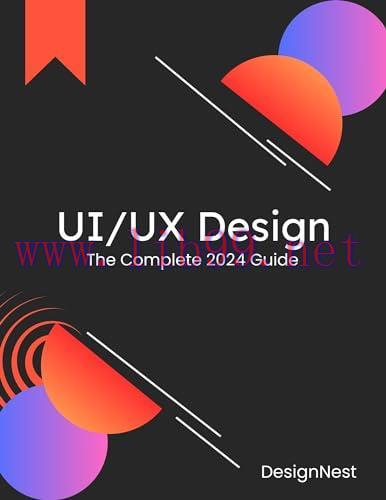 [FOX-Ebook]UI/UX Design:The Complete 2024 Guide for beginners