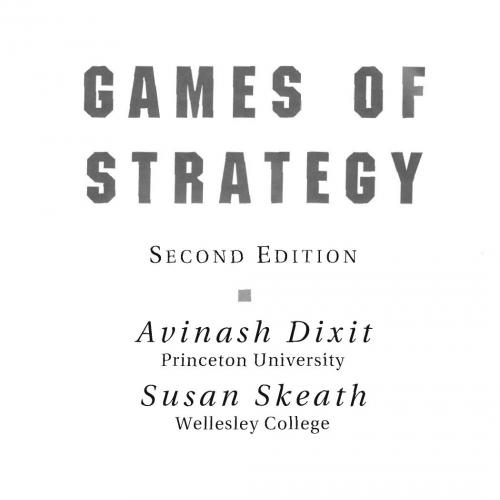 Games of Strategy, Second Edition