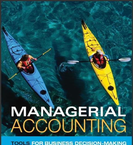 (Test Bnak)Managerial Accounting Tools for Business Decision Making 4th Canadian Ediiton by Wey...