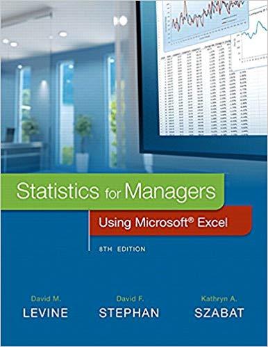 (Test Bank)Statistics for Managers Using Microsoft Excel, 8th Edition.zip