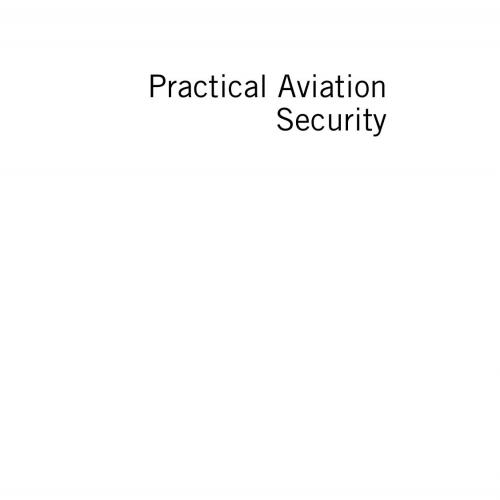 Practical Aviation Security, 3nd edition - 4_8=8AB@0B_@