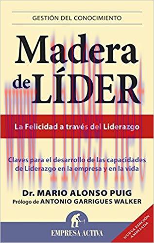 Madera de l&iacute;der &ndash; Edici&oacute;n revisada (Gesti&oacute;n del conocimiento) (Spanish Edition) Updated Edition...