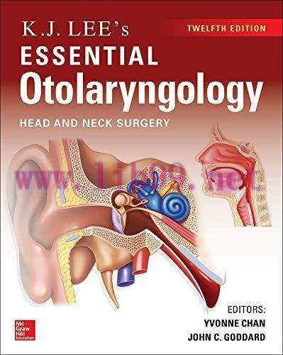 [FOX-Ebook]KJ Lee&rsquo;s Essential Otolaryngology, 12th edition