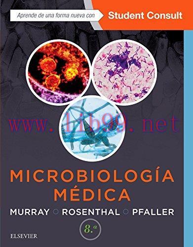 [AME]Microbiolog&iacute;a m&eacute;dica (8&ordf; ed.) (Spanish Edition) (Original PDF)